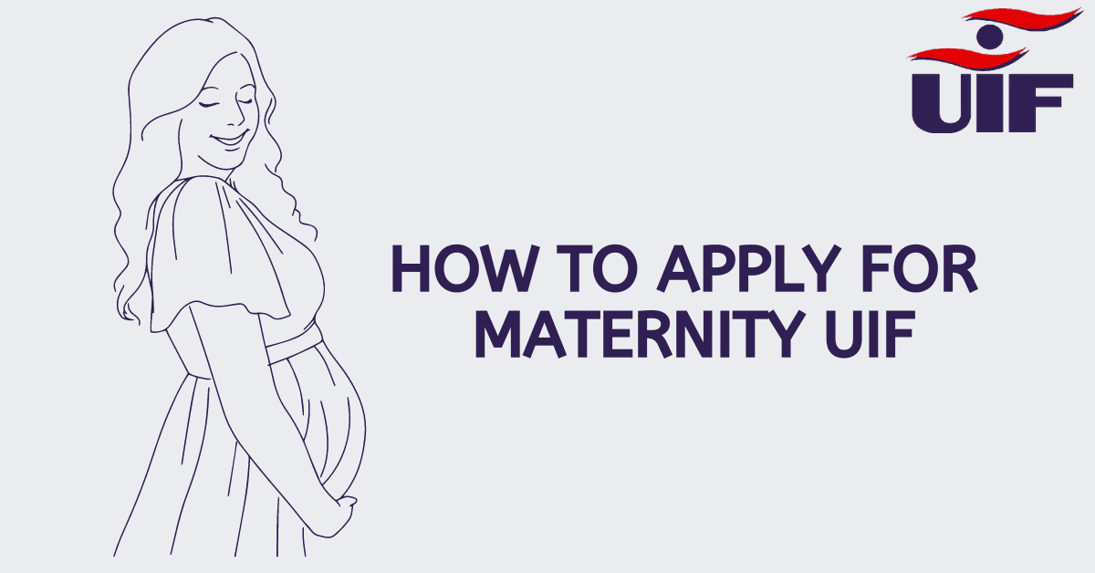 How to Apply for Maternity UIF
