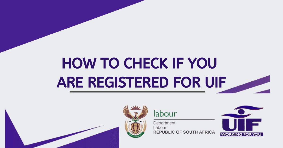 How Do You Check If You Are Registered For UIF?