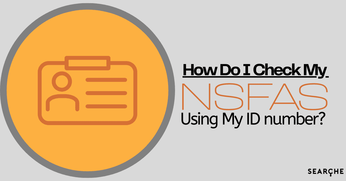 How Do I Check My NSFAS Using My ID number?