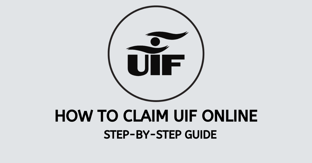How to Claim UIF Online: Step-By-Step Guide