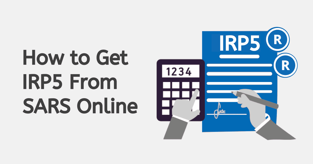 How to Get My IRP5 From SARS Online