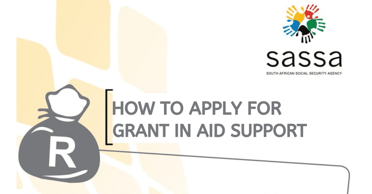 How To Apply For Grant-In-Aid Support From SASSA