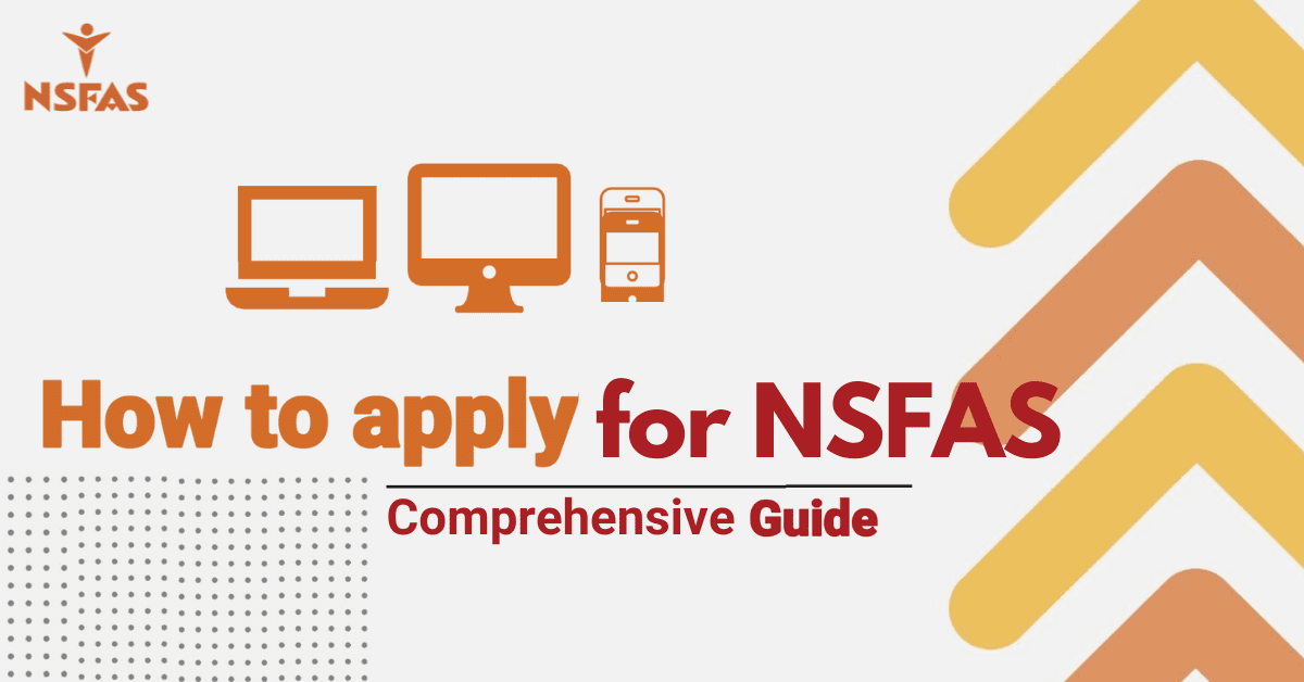 A Comprehensive Guide On How To Apply For NSFAS