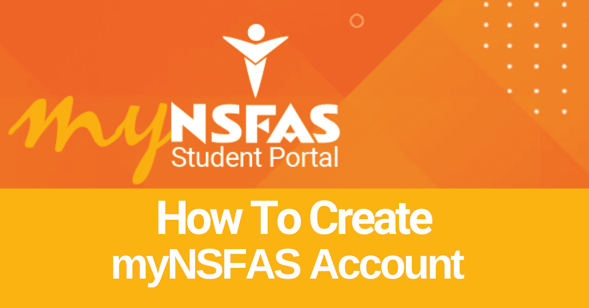 How To Create myNSFAS Account 2024