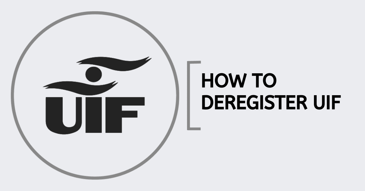 How To Deregister UIF