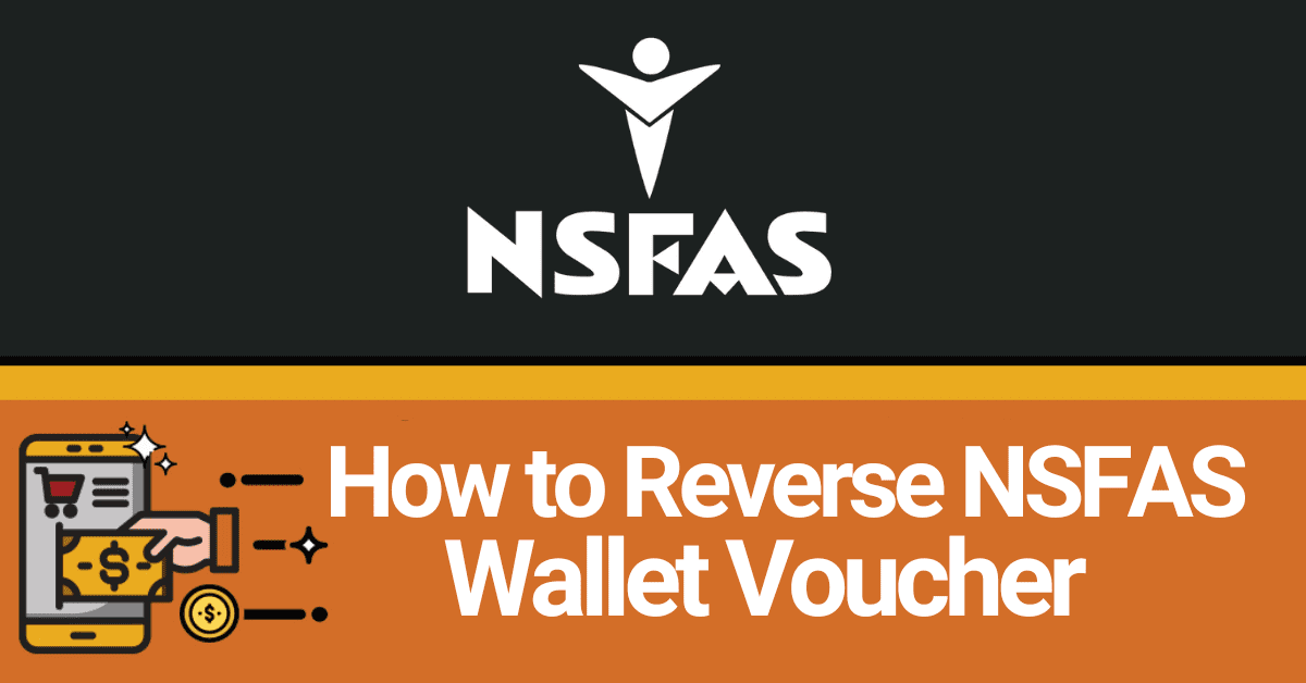 How to Reverse NSFAS Wallet Voucher