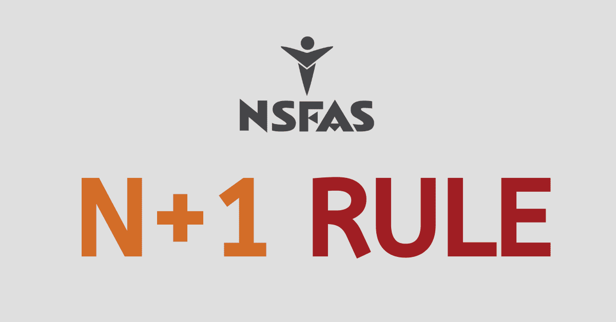 What is NSFAS N+1 Rule?