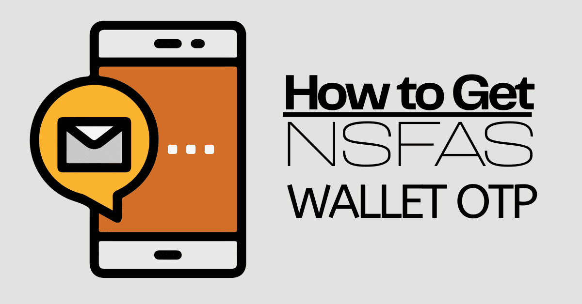 How To Get NSFAS Wallet OTP