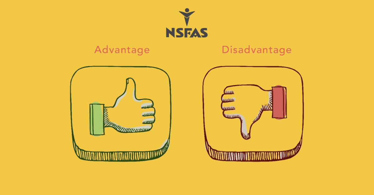 What are the Advantages and Disadvantages of Receiving Funding Through NSFAS