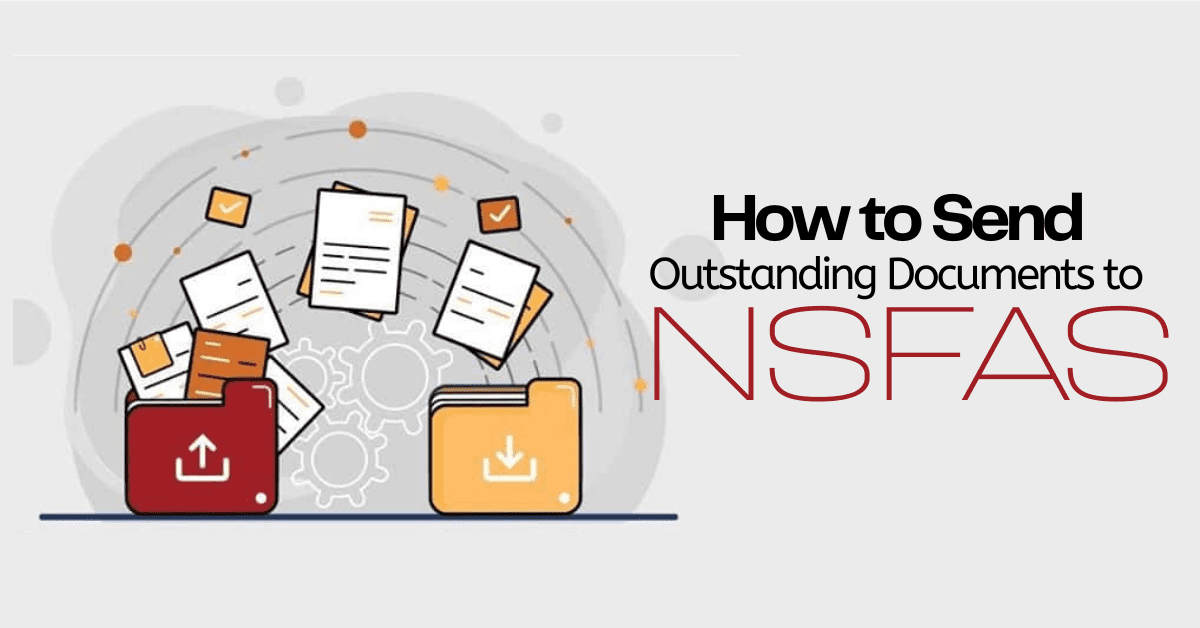 How to Send Outstanding Documents to NSFAS