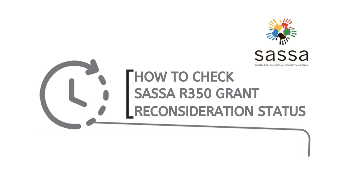 How To Check SASSA R350 Grant Reconsideration Status