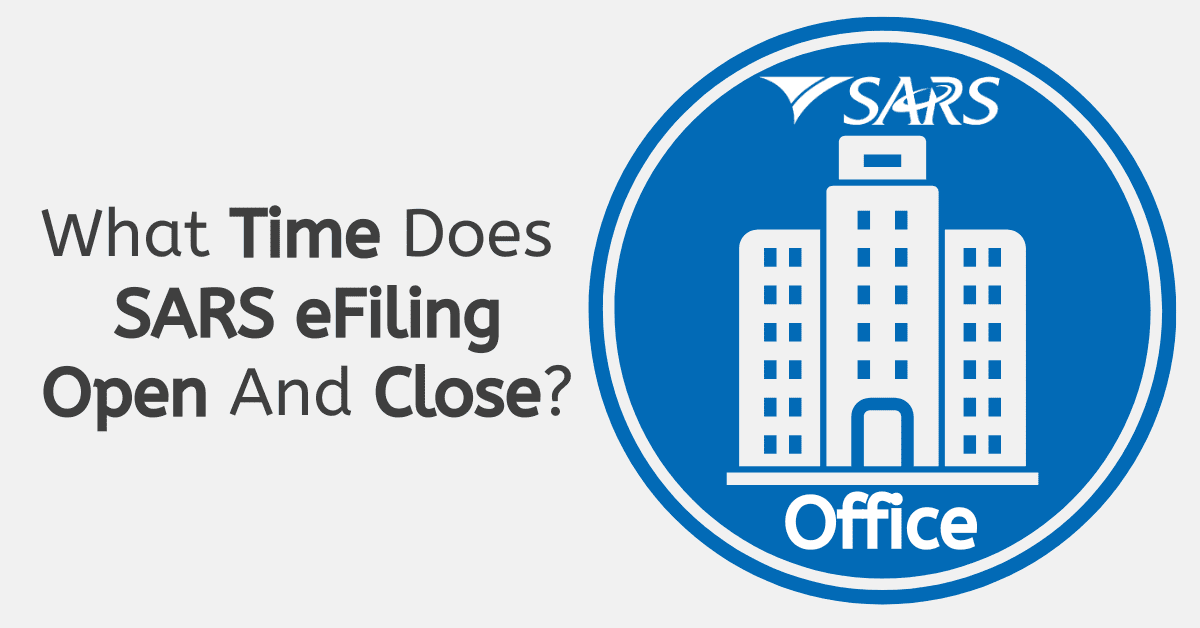 What Time Does SARS eFiling Open And Close?