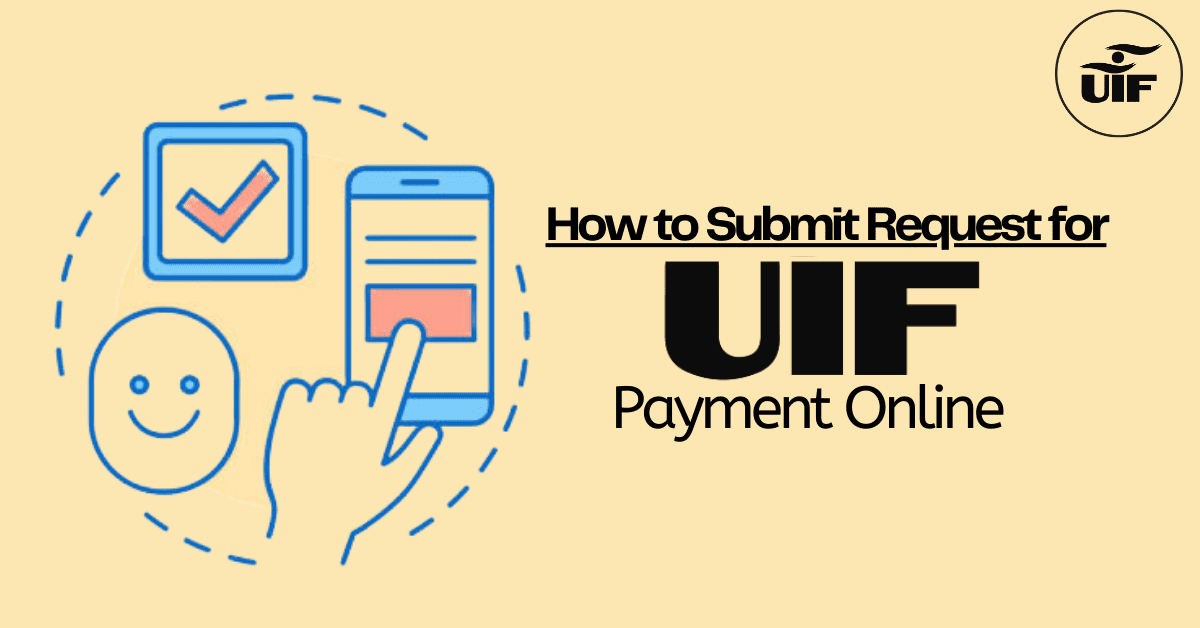 How to Submit Request for UIF Payment Online