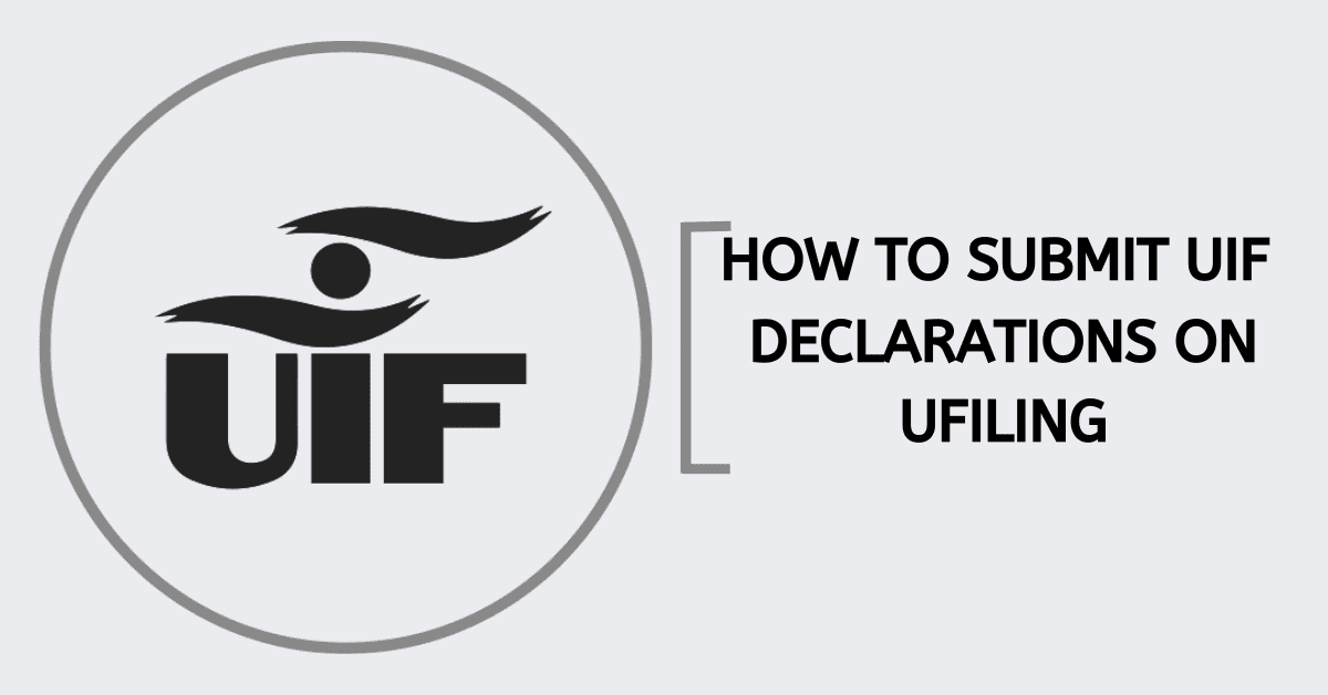 How to Submit UIF Declarations On uFiling