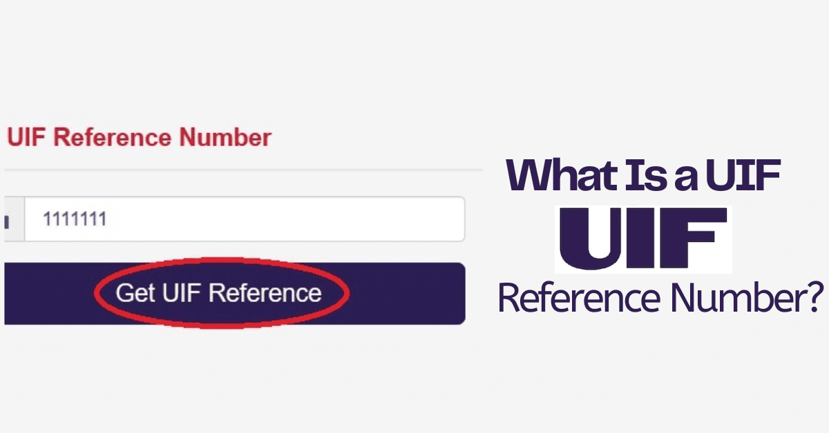 What Is a UIF Reference Number?