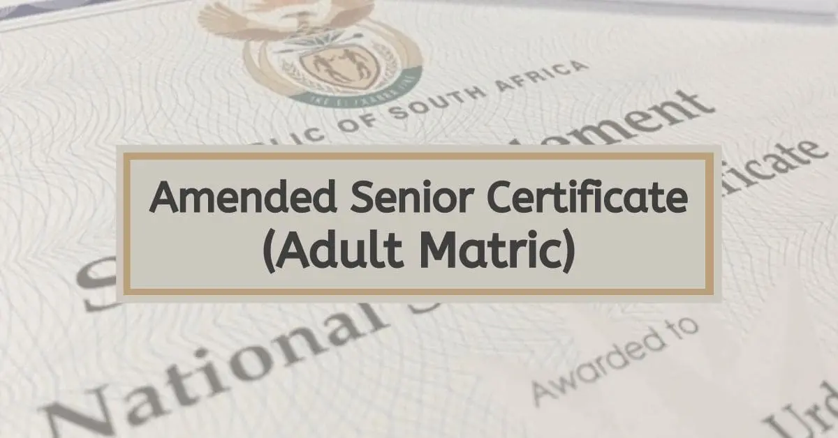Amended National Senior Certificate (Adult Matric)