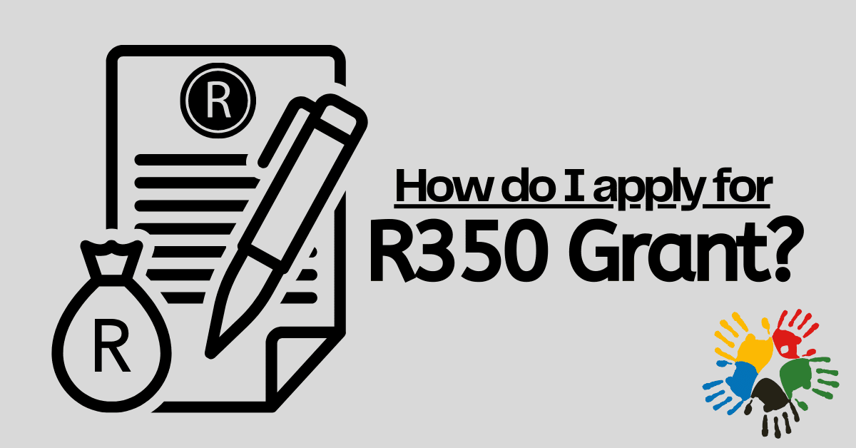 How Do I Apply For R350 Grant?