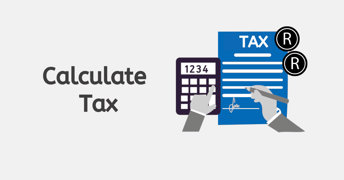 How Does SARS Calculate Tax?