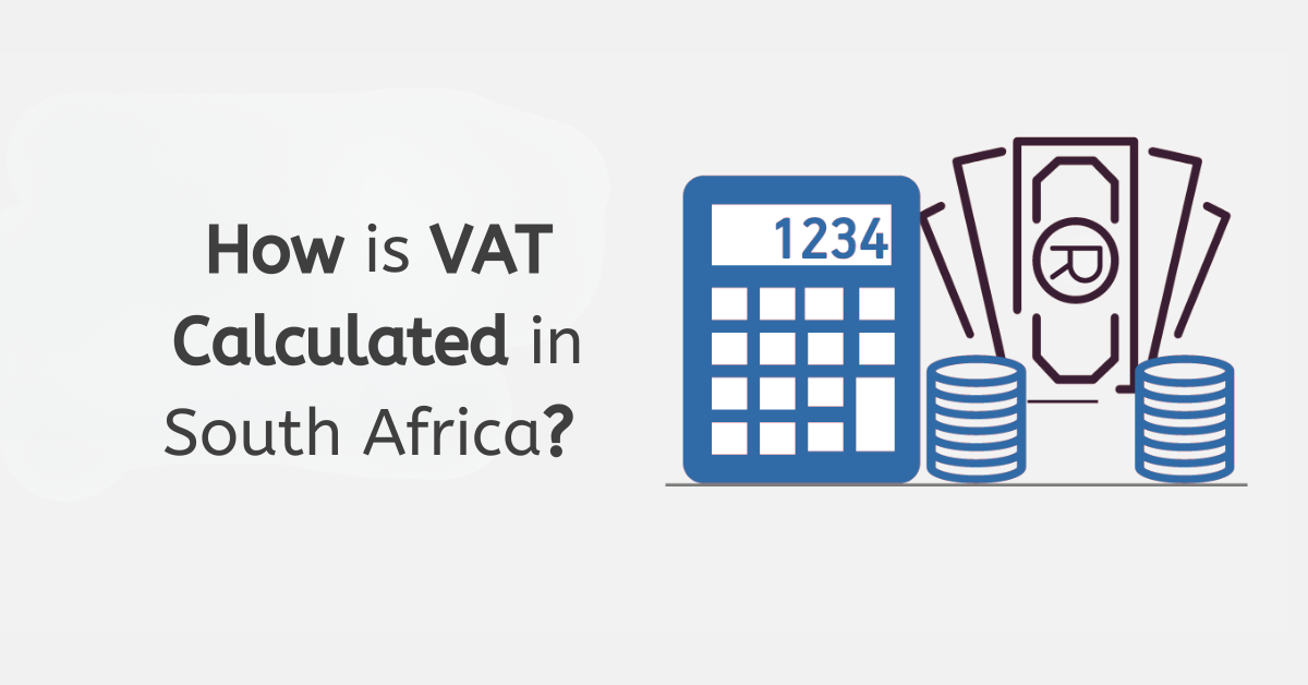 How is VAT Calculated in South Africa?