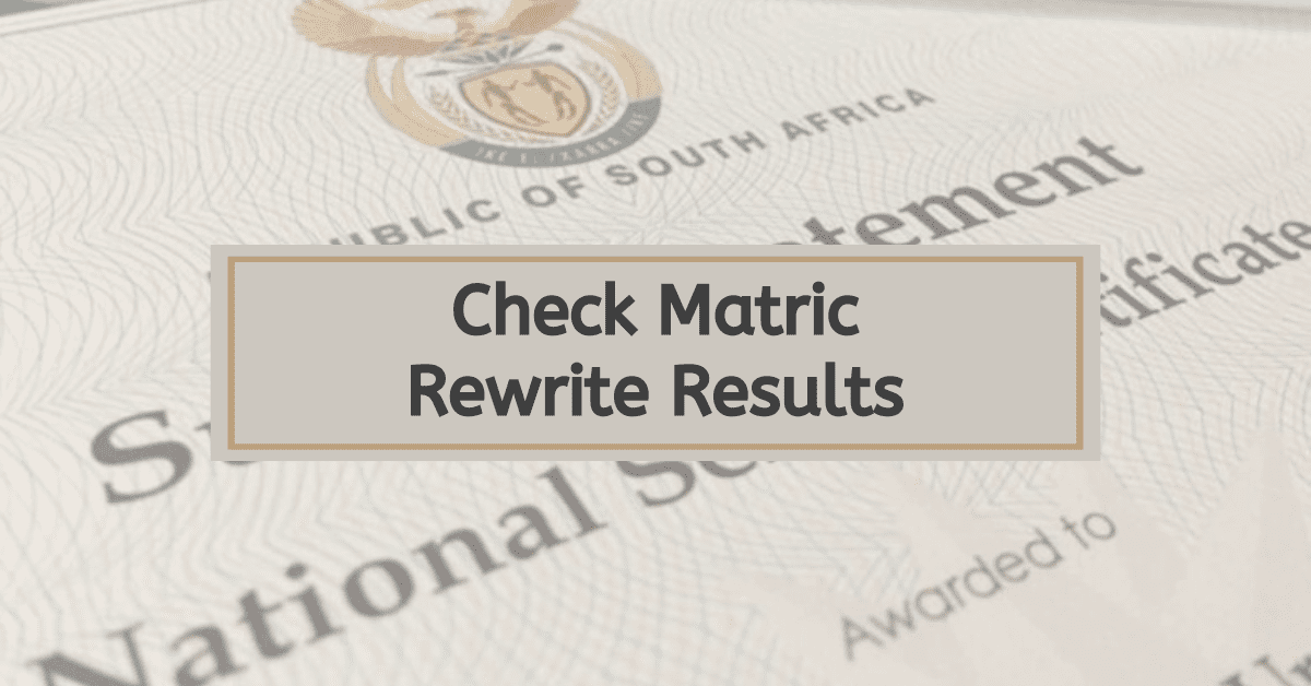 How to Check Matric Rewrite Results Online