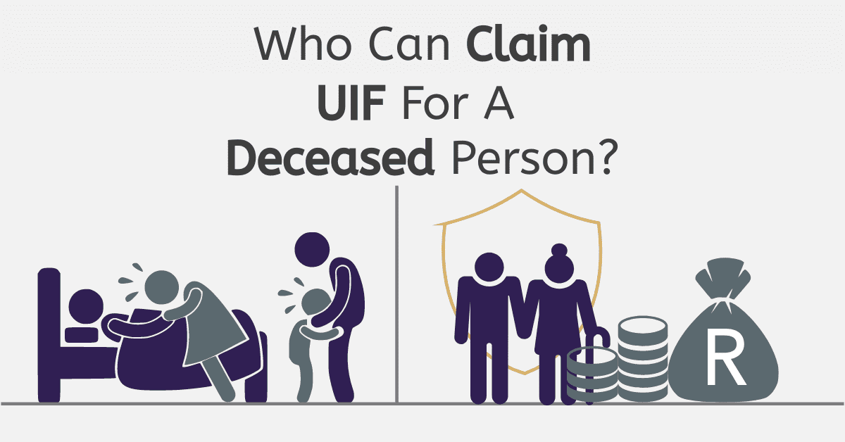 Who Can Claim UIF Death Benefits?