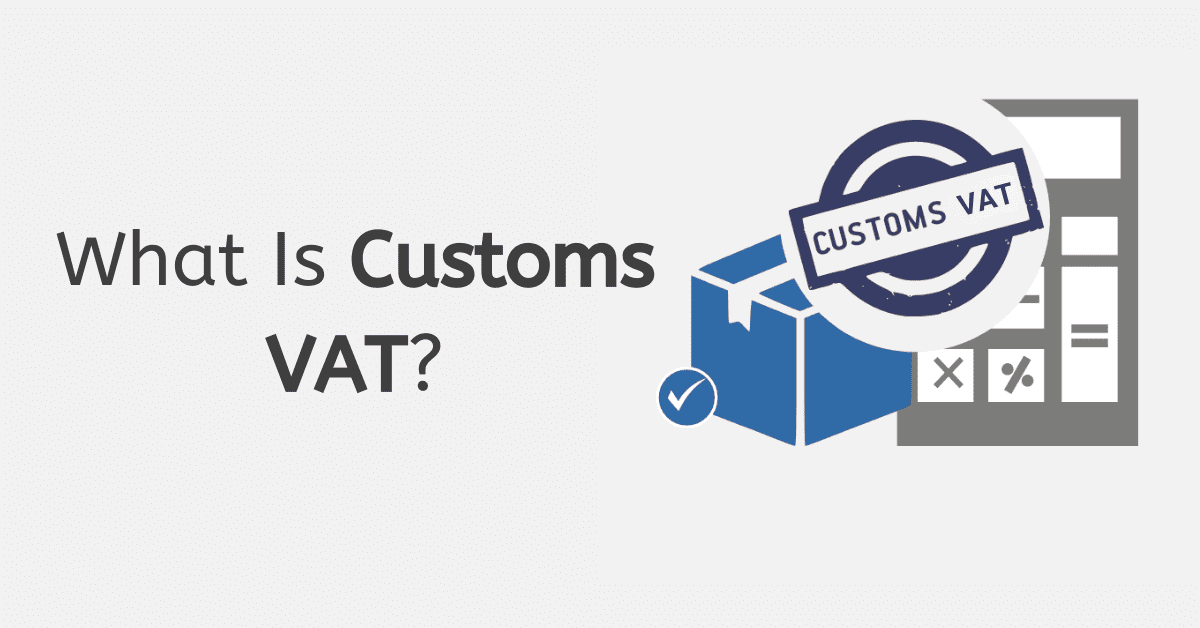 What Is Customs VAT in South Africa?