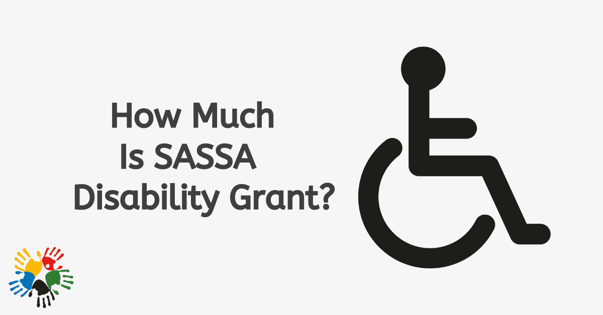 How Much Is SASSA Disability Grant in 2023?