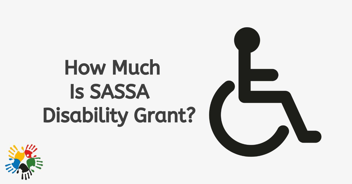 How Much Is SASSA Disability Grant in 2025?