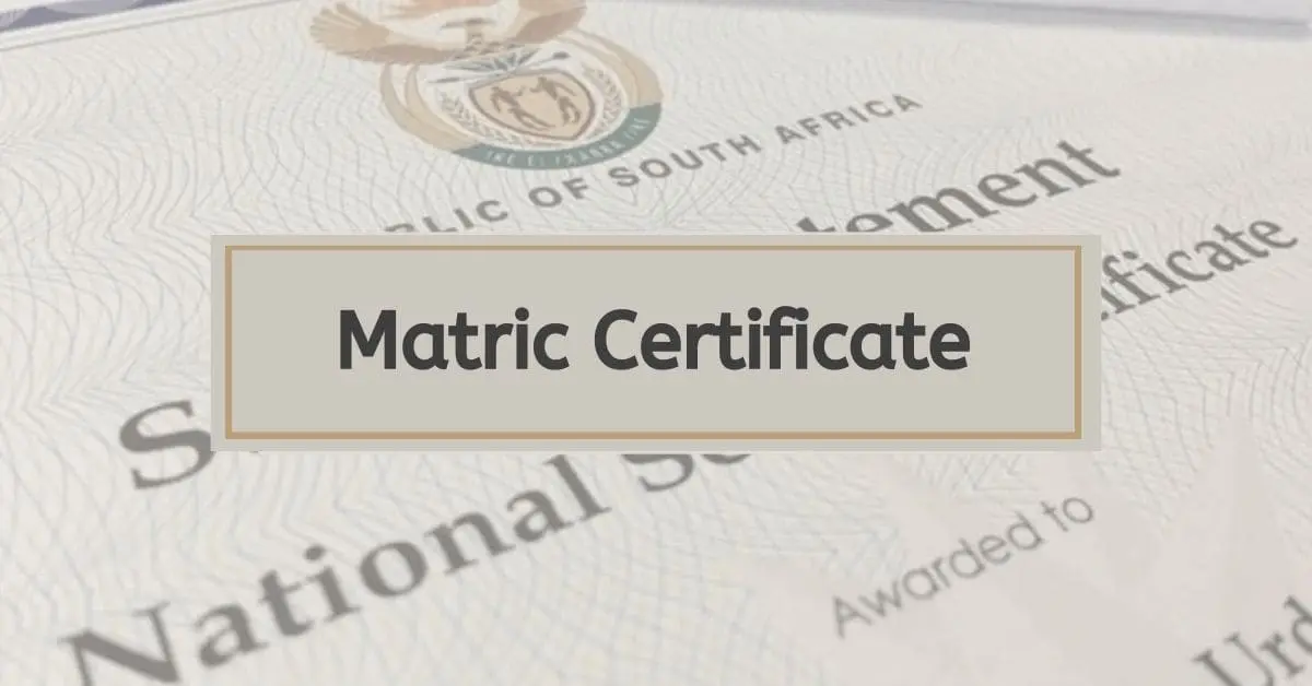 How to Get A Matric Certificate