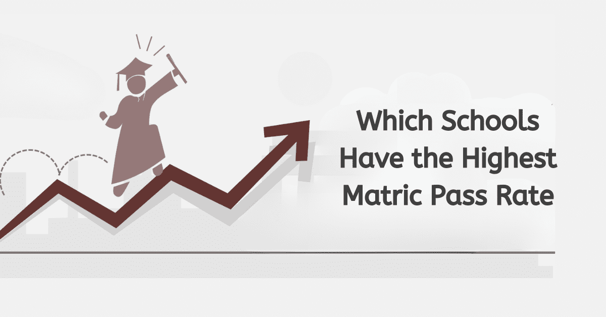 Which Schools Have the Highest Matric Pass Rate