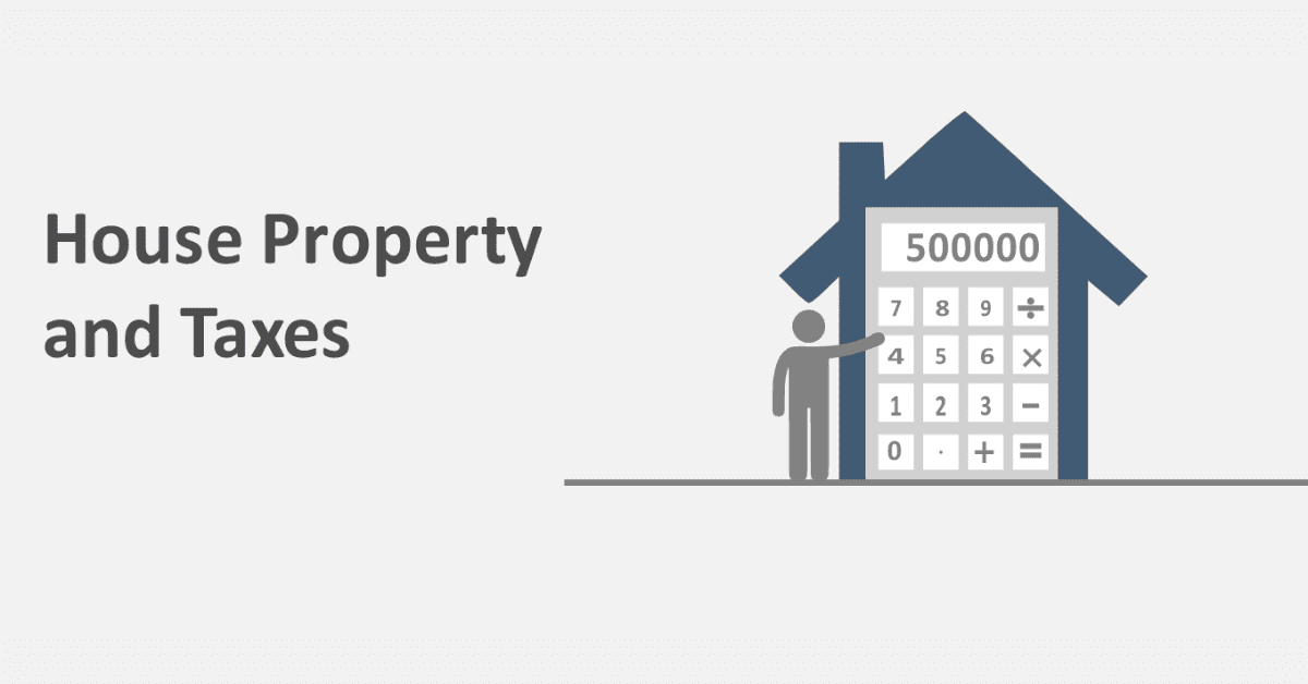 What are House Property Taxes