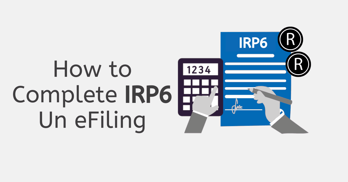 How to Complete IRP6 On eFiling?