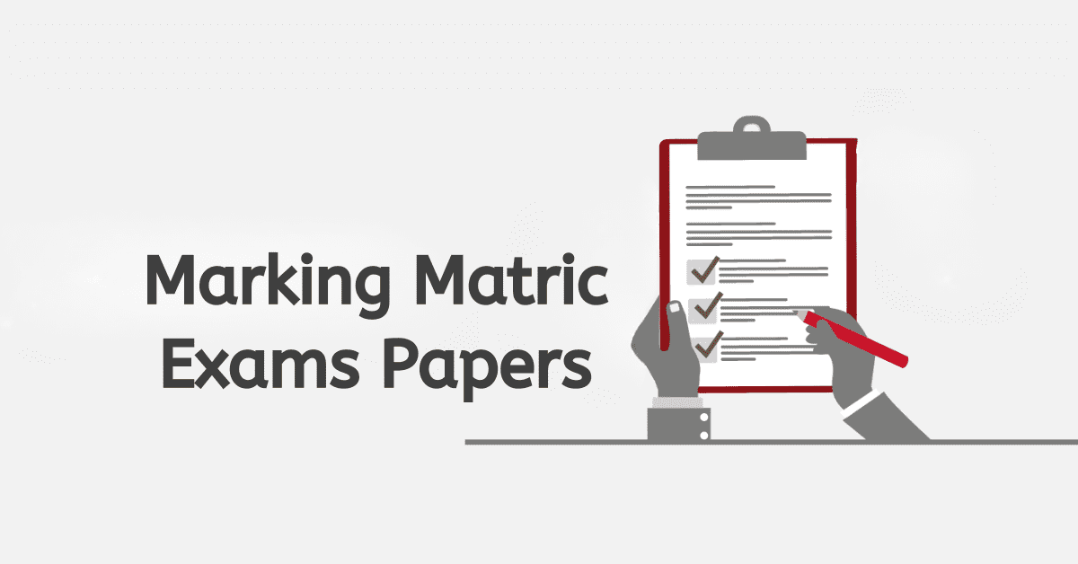 How to Apply For Marking Matric Papers 2024