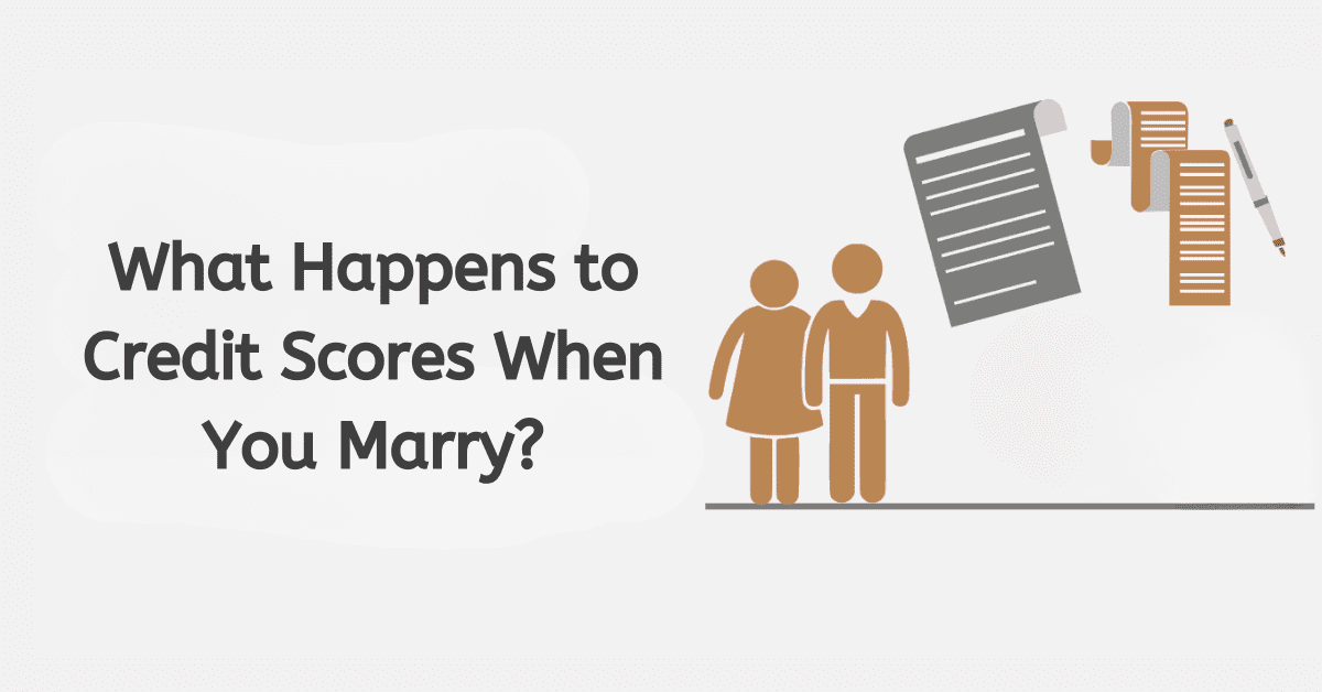 What Happens to Credit Scores When You Marry?