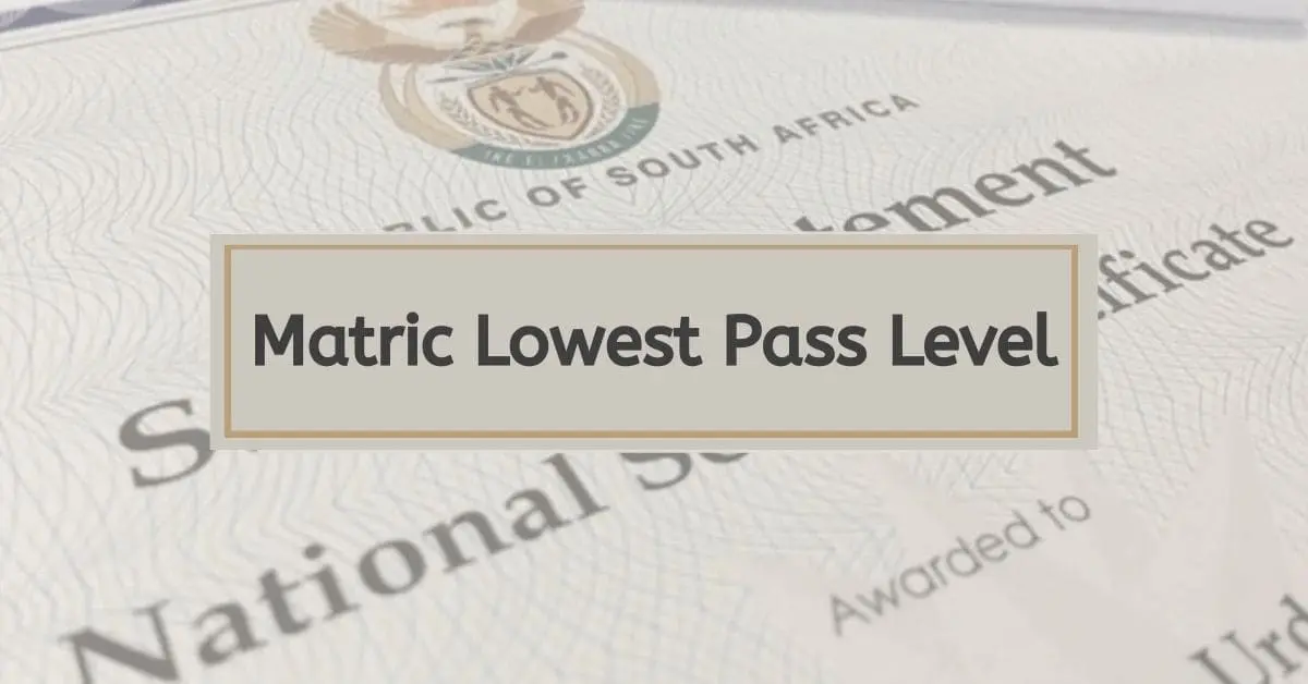 What Is The Lowest Pass Level In Matric