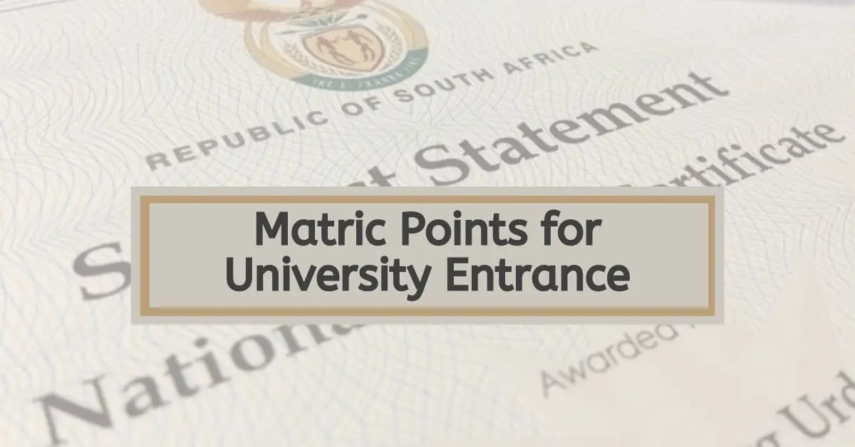 Matric Points for University Entrance