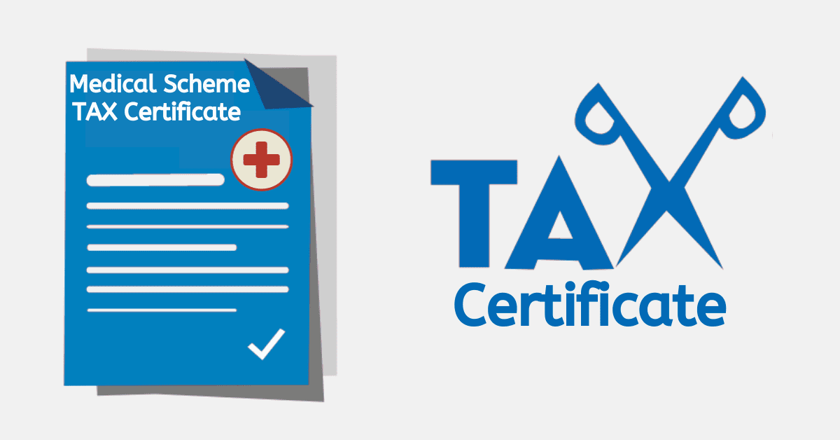 Where to Get A Medical Scheme Tax Certificate?