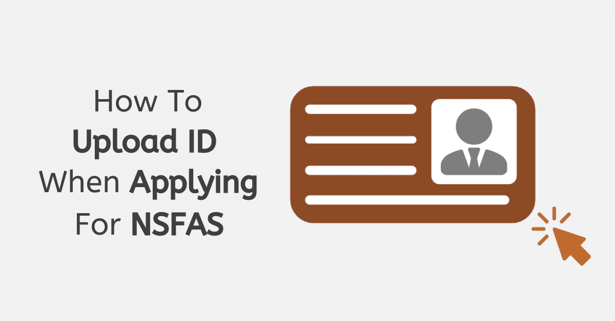 How To Upload Your ID When Applying For NSFAS