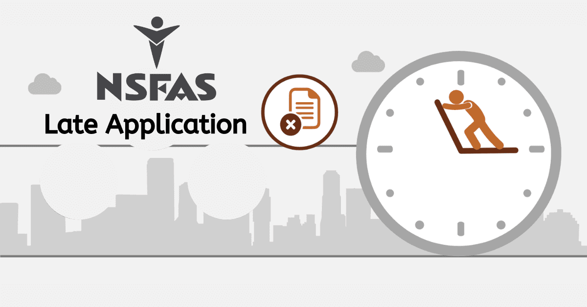 NSFAS Late Application For 2025 Opening
