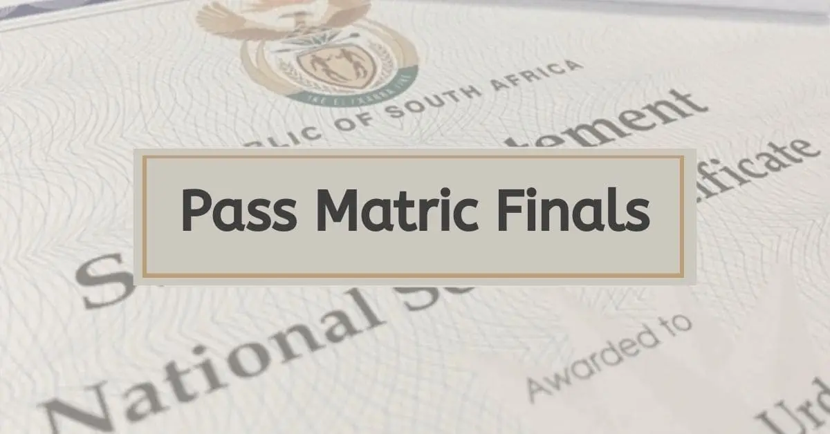 How to Pass Matric Finals