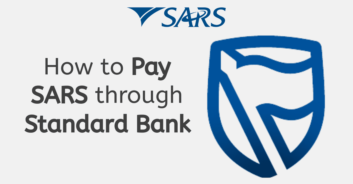 How to Pay SARS through Standard Bank