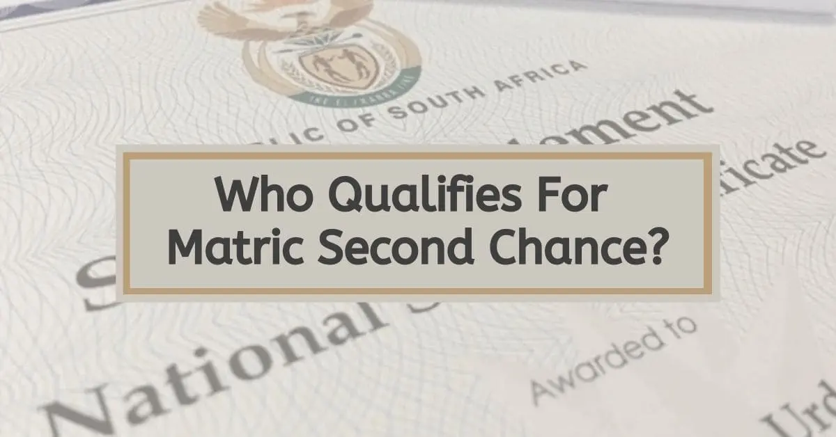 Who Qualifies For Matric Second Chance?