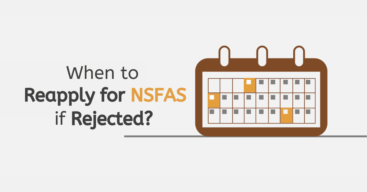 When to Reapply for NSFAS if Rejected