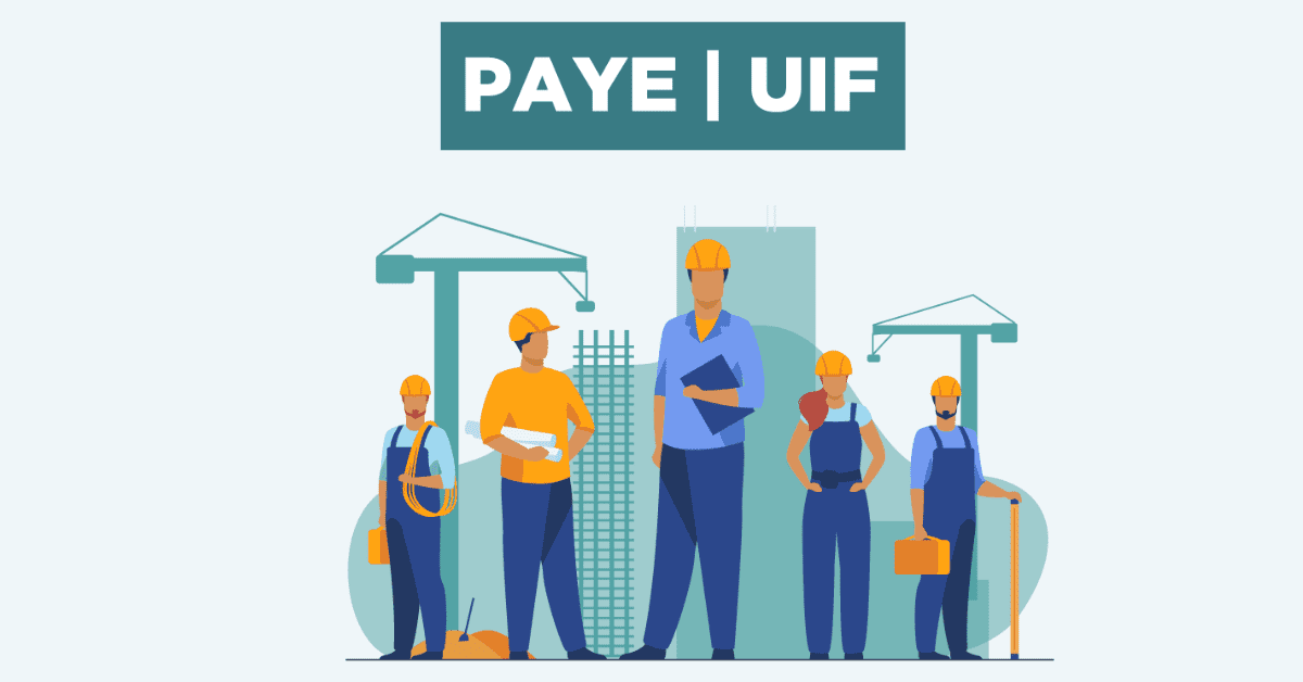 How to Register Employees For UIF And PAYE