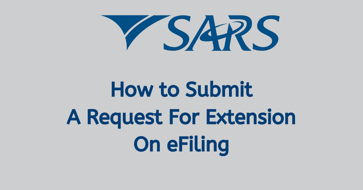 How to Submit A Request For Extension On eFiling