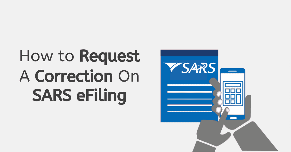 How to Request A Correction On SARS eFiling