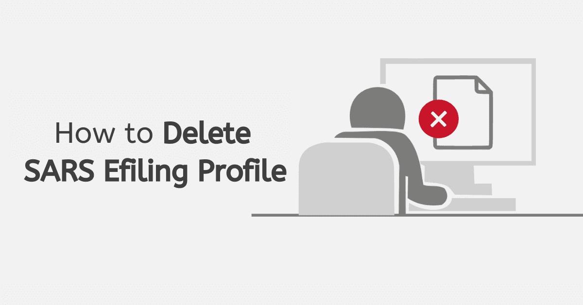 How to Delete SARS eFiling Profile