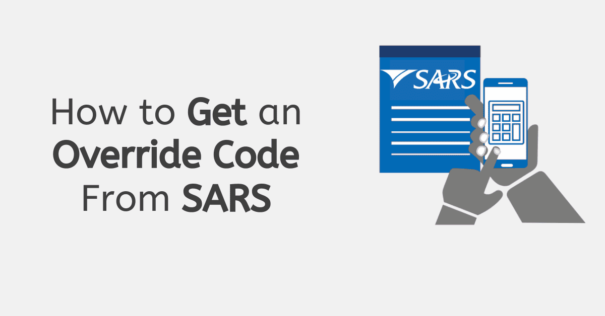 How to Get an Override Code From SARS