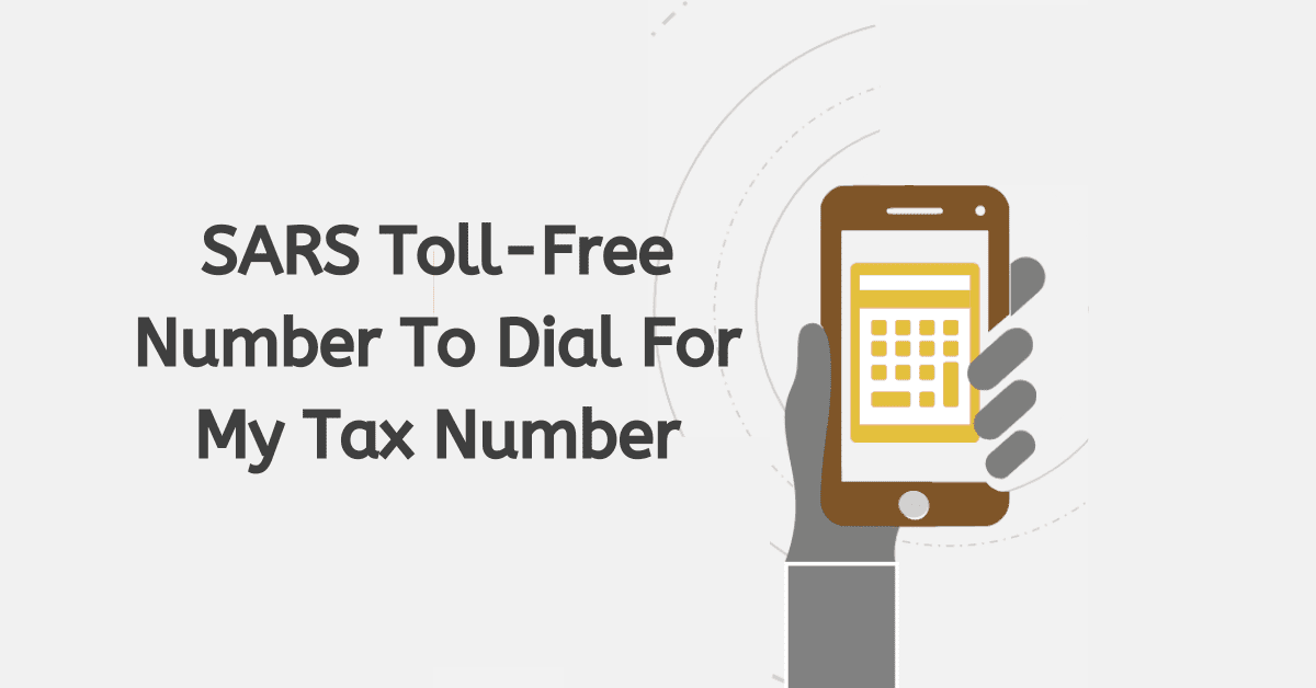 SARS Toll-Free Number To Dial For My Tax Number