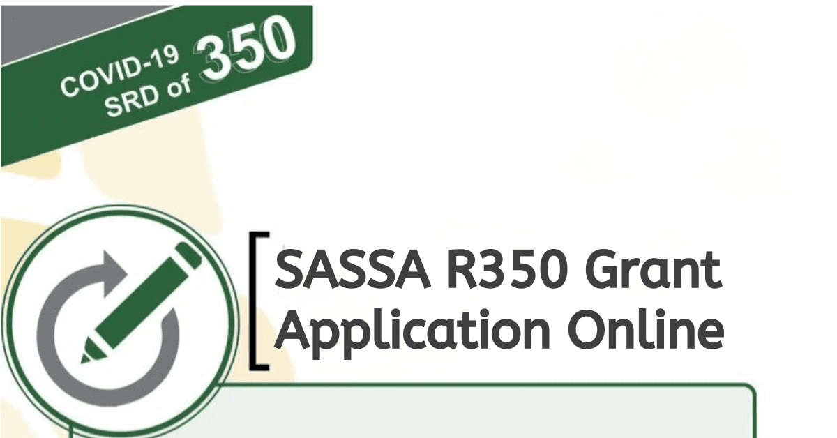 SASSA R350 Grant Application Online